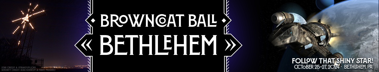 Browncoat Ball 2024 – Bethlehem Pennsylvania